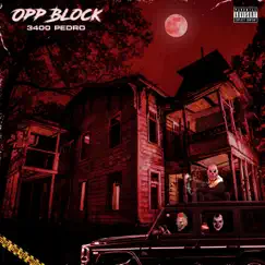 Opp Block - Single by 3400 Pedro album reviews, ratings, credits