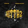 Hittaz (feat. Young Stitch) - Single album lyrics, reviews, download