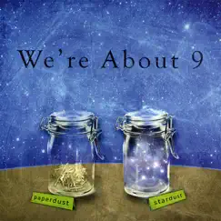Paperdust :: Stardust by We're About 9 album reviews, ratings, credits