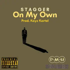 On My Own - Single by Stagger album reviews, ratings, credits