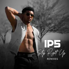 Step Right up (Remixes) by Ip5 album reviews, ratings, credits