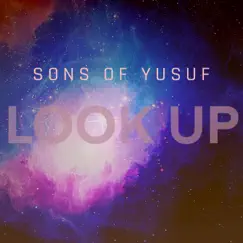 Look Up - Single by Sons of Yusuf album reviews, ratings, credits