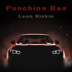 Punching Bag - Single by Leon Riskin album reviews, ratings, credits