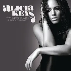 Try Sleeping With a Broken Heart - Single by Alicia Keys album reviews, ratings, credits