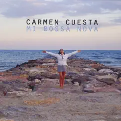 Mi Bossa Nova by Carmen Cuesta album reviews, ratings, credits