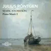 Röntgen: Piano Music, Vol. 3 album lyrics, reviews, download