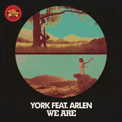 We Are (feat. Arlen Seaton) - Single by York album reviews, ratings, credits