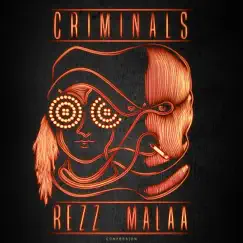 Criminals - Single by Rezz & Malaa album reviews, ratings, credits