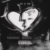 Thugs Need Luv - EP album lyrics, reviews, download