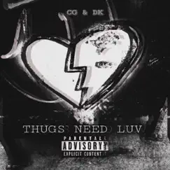 Thugs Need Luv - EP by C.G album reviews, ratings, credits