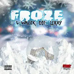 Froze (feat. Coi Leray) - Single by G-Wreck album reviews, ratings, credits