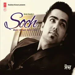 Soch - Single by Harrdy Sandhu & B. Praak album reviews, ratings, credits