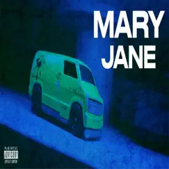 MARY JANE (feat. Kith Dann, Blackmafia, Astro Kidd, Scare J & Nabi G) - Single by Lake Trip album reviews, ratings, credits