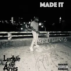 Made It - Single by Luckie The Aries album reviews, ratings, credits