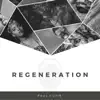 Regeneration - Single album lyrics, reviews, download