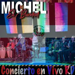 Concierto en Vivo RD by Michel el Buenón album reviews, ratings, credits