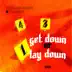 Get Down or Lay Down - Single (feat. Yak Gotti) - Single album cover
