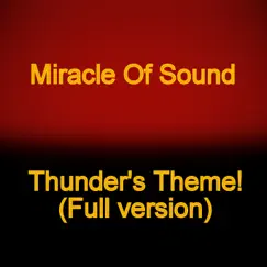 Thunder's Theme - Full - Single by Miracle of Sound album reviews, ratings, credits