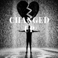 Changed Up - Single by Dolo Dinero album reviews, ratings, credits