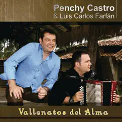 Vallenatos del Alma by Penchy Castro & Luis Carlos Farfan album reviews, ratings, credits