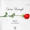 Come Through (feat. Sarah Nelson) - Single album lyrics, reviews, download