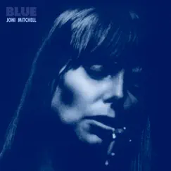 Blue by Joni Mitchell album reviews, ratings, credits