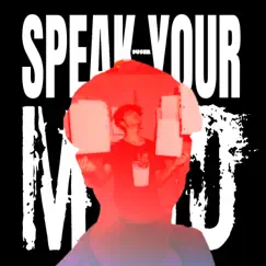 Speak Your Mind - Single by 9USER album reviews, ratings, credits