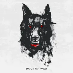 Dogs of War - Single by Militant Me album reviews, ratings, credits