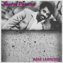 Shadow Dancing by Azar Lawrence album reviews, ratings, credits