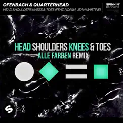 Head Shoulders Knees & Toes (feat. Norma Jean Martine) [Alle Farben Remix] - Single by Ofenbach & Quarterhead album reviews, ratings, credits