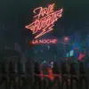 LA NOCHE album lyrics, reviews, download