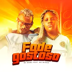 Fode Gostoso (feat. Mc Myres) Song Lyrics