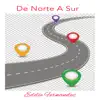 De Norte a Sur album lyrics, reviews, download