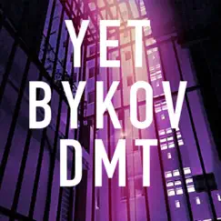 DMT (feat. Kirill Stepanov) [Remastered] Song Lyrics