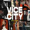 Vice City (feat. Skull) - Single album lyrics, reviews, download