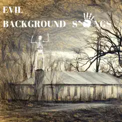 Evil Background Songs - Spooky Scary Music, Dark Ambient Horror Story Background by Scary Music Orchestra album reviews, ratings, credits