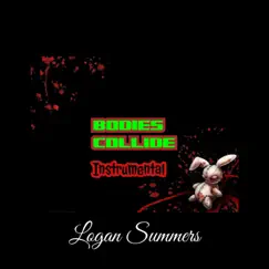 Bodies Collide Logan Summers - Single by Logan Summers album reviews, ratings, credits