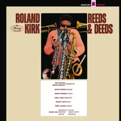 Reeds & Deeds by Roland Kirk album reviews, ratings, credits