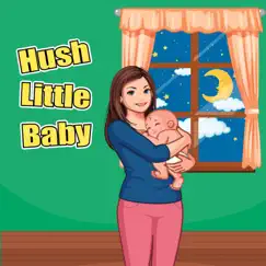 Hush Little Baby - Single by Baby Nursery Rhymes & Sleep Refreshed album reviews, ratings, credits