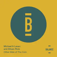 Other Side of the Coin - Single by Michael & Levan & Stiven Rivic album reviews, ratings, credits