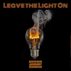 Leave the Light On (Radio Edit) [Radio Edit] - Single by Ollywood, Choqolate & King West album reviews, ratings, credits