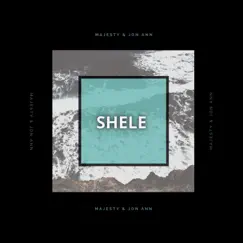 Shele (feat. Majesty & Jon Ann) Song Lyrics