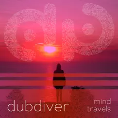 Mind Travels by Dubdiver album reviews, ratings, credits