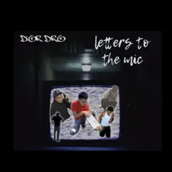 Letters to the Mic - EP by Dior Dro album reviews, ratings, credits