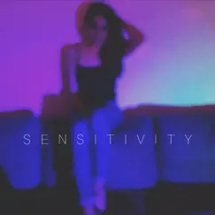 Sensitivity Song Lyrics