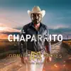 El Chaparrito - Single album lyrics, reviews, download