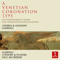 Gabrieli: A Venetian Coronation, 1595 by Paul McCreesh album reviews, ratings, credits