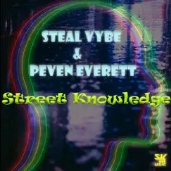 Street Knowledge by Steal Vybe & Peven Everett album reviews, ratings, credits
