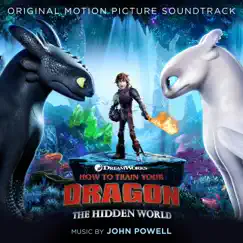 How to Train Your Dragon: The Hidden World (Original Motion Picture Soundtrack) by John Powell album reviews, ratings, credits