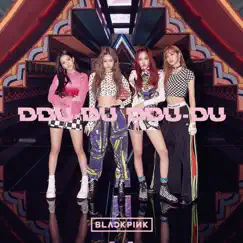 DDU-DU DDU-DU (JP Ver.) - Single by BLACKPINK album reviews, ratings, credits